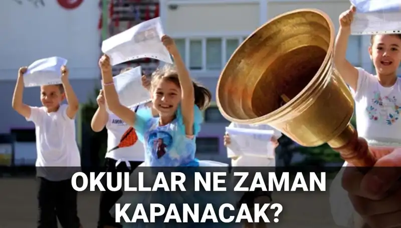 Okullar Ne Zaman Kapanacak? Karneler Erken mi Alınacak?