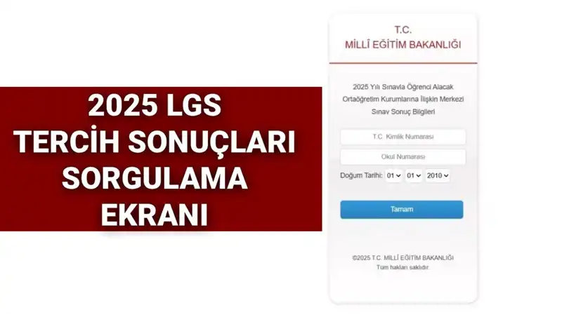 2025 LGS Tercih Sonuçları Ne Zaman Açıklanacak?