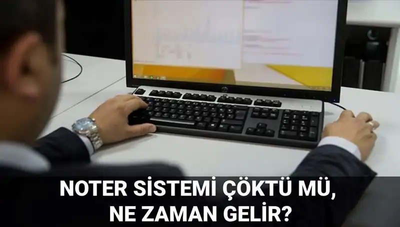 Noter Sisteminde Erişim Sorunları: Çökmüş Olabilir Mi?