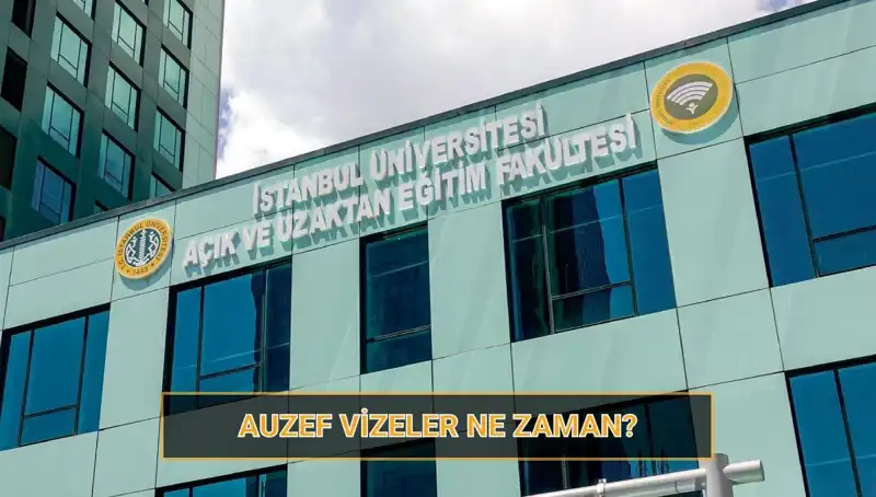 2025 AUZEF Vize Sınav Takvimi: İstanbul Üniversitesi Öğrencilerini Bekliyor!