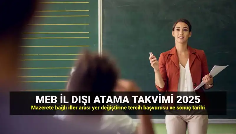 2025 MEB İllere Arası Atama Takvimi ve Detayları Açıklandı