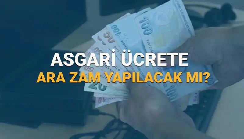Asgari Ücret Artışı Hakkında Son Gelişmeler ve Beklentiler